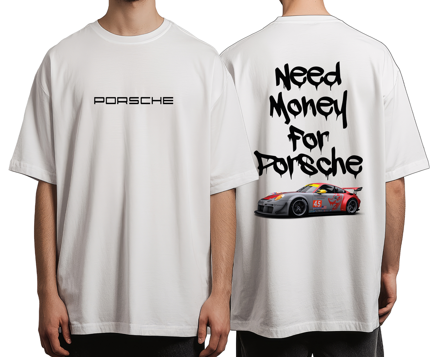 Need Money For Porsche oversized T-shirt